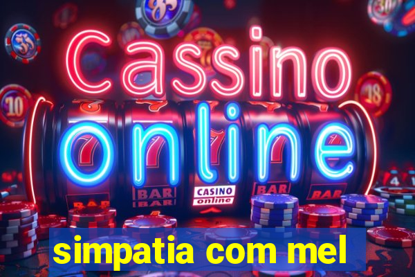 simpatia com mel